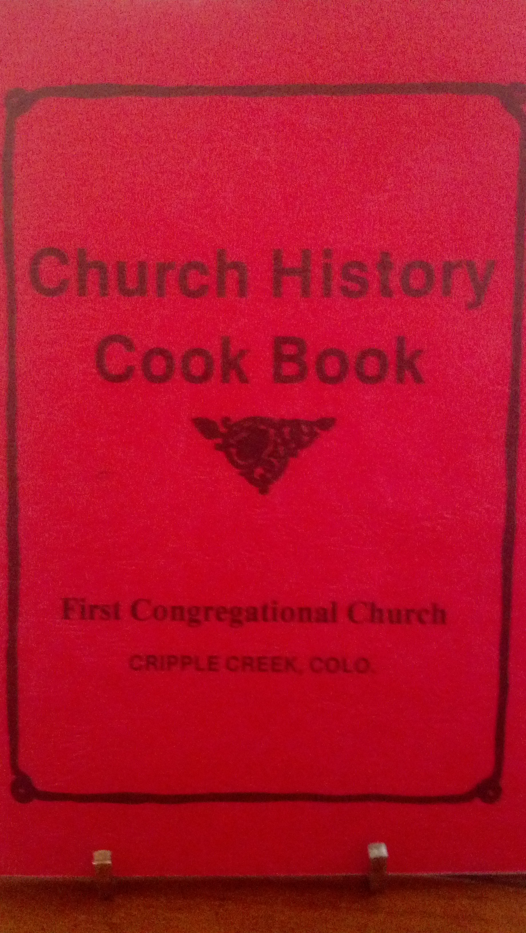 Cripple Creek Church History Cook Book