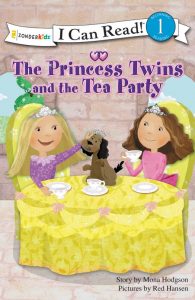 The Princess Twins and the Tea Party | Mona Hodgson.com
