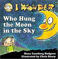 Who Hung the Moon in the Sky | MonaHodgson.com