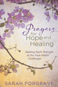 Prayers for Hope and Healing www.monahodgson.com